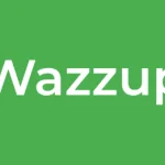 Wazzup